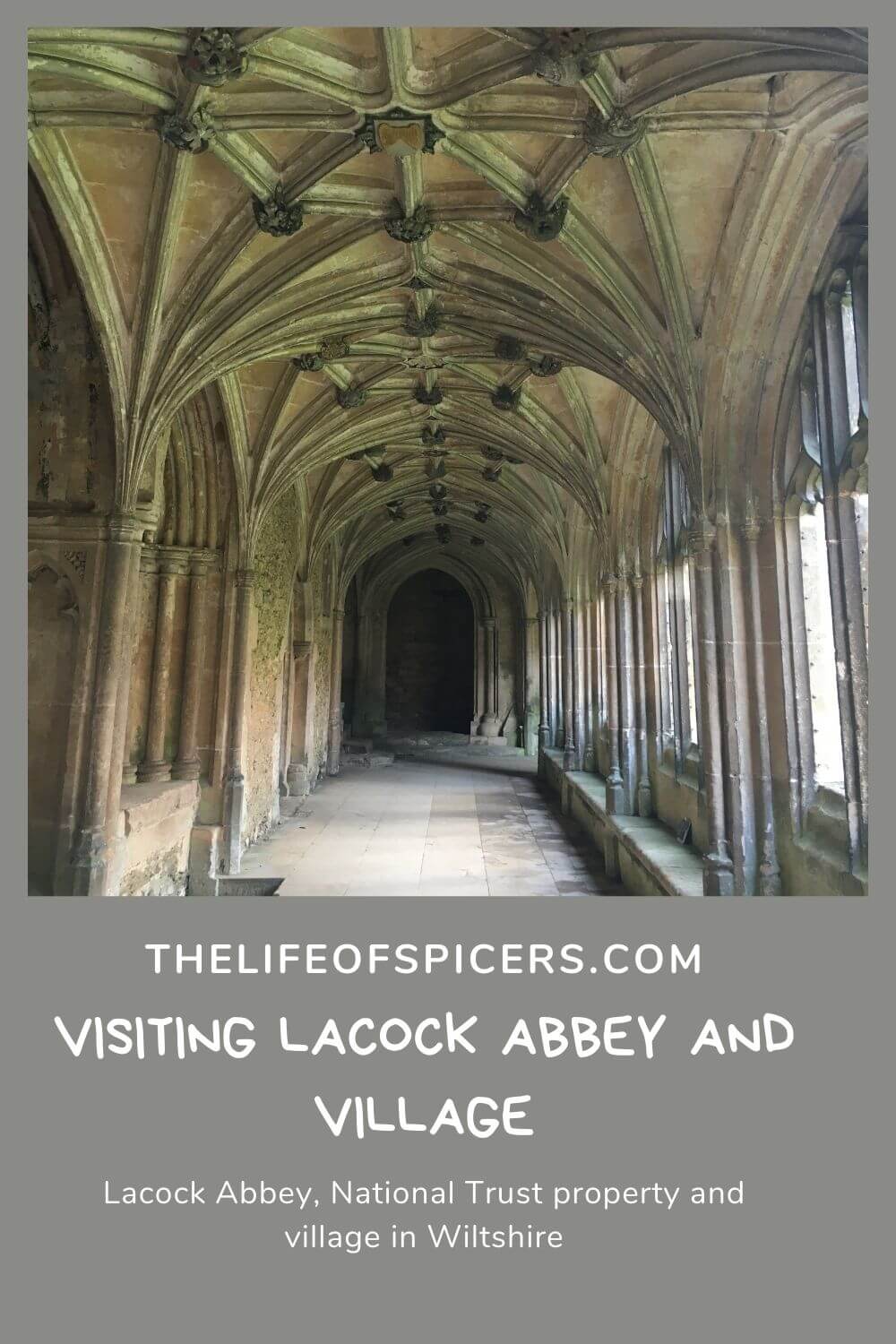 visiting Lacock Abbey